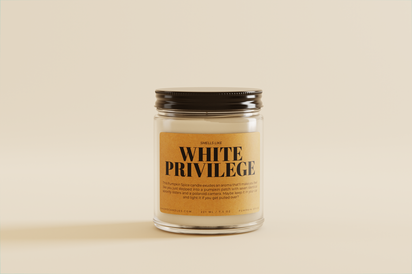 White Privilege - 7.5 oz Pumpkin Spice Candle